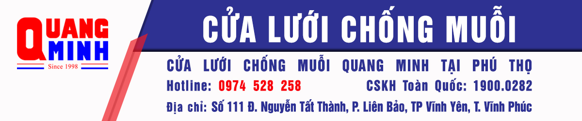 CỬA LƯỚI CHỐNG MUỖI PHÚ THỌ, CỬA LƯỚI QUANG MINH