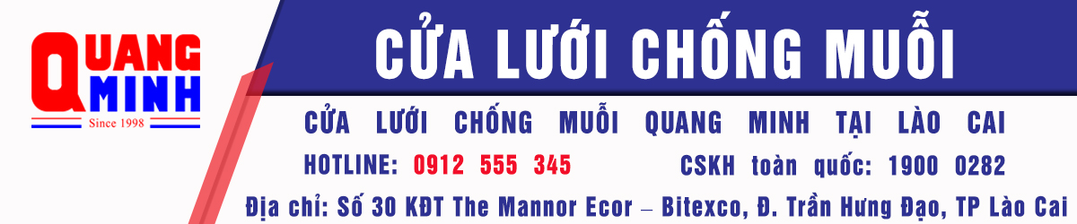 CỬA LƯỚI CHỐNG MUỖI LÀO CAI, CỬA LƯỚI QUANG MINH