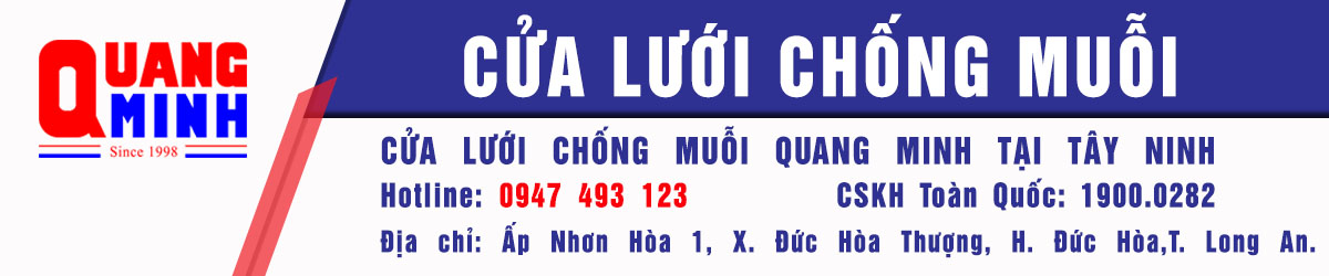 CỬA LƯỚI CHỐNG MUỖI TÂY NINH, CỬA LƯỚI QUANG MINH